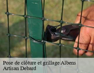 Pose de clôture et grillage  albens-73410 Artisan Debard