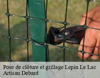 Pose de clôture et grillage lepin-le-lac-73610 Artisan Debard